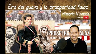 Era del Guano y la Prosperidad Falaz [upl. by Shalna]