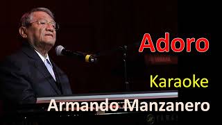 Adoro Armando Manzanero  Karaoke [upl. by Earezed]