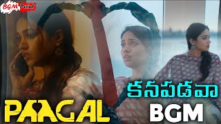 Paagal BGMs  Paagal KANAPADAVA BGM  Paagal LOVE BGM  Vishwak Sen  Radhan  Leon James [upl. by Culbert]