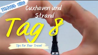 Cuxhaven Urlaub 2024 Tag 08 YT V2 [upl. by Atims413]