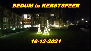 Bedum in Kerstsfeer 16 12 2021 [upl. by Kendal560]