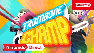 Trombone Champ  Launch Trailer  Nintendo Switch [upl. by Hagerman]