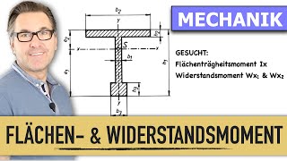 Flächen und Widerstandsmoment  TTräger  Stahlträger  Satz von Steiner  Schwerpunktsabstände [upl. by Octavie]