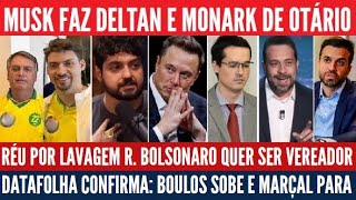 Bolsonaro quer Renan quotmamandoquot Elon Musk arrega pro Xandão Boulos sobe Marçal estagna E o Nunes [upl. by Aprile]