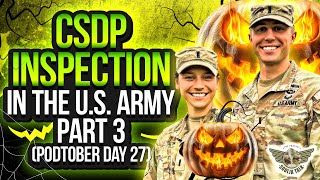 CSDP Inspection in the US Army Part 3 EP 106 [upl. by Summons]