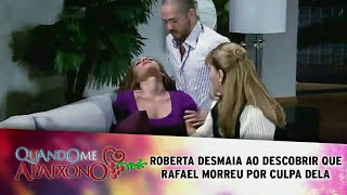 Quando Me Apaixono  Roberta sofre um desmaio ao descobrir que Rafael se quotsuicidouquot [upl. by Dlorej]