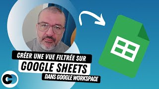 Créer une vue filtrée dans Google Sheets [upl. by Fritzie]