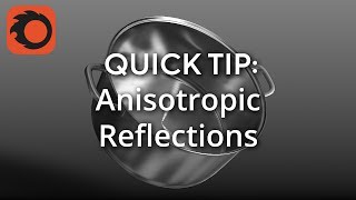 QUICK TIP Anisotropic Reflections [upl. by Arundel]