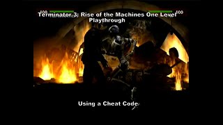 Terminator 3 Rise of the Machines One Level Playthrough using an Xbox Cheat Code D Xbox Microsoft [upl. by Dixil932]