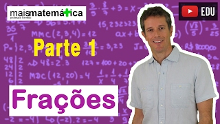 Matemática Básica  Aula 13  Frações parte 1 [upl. by Chas]