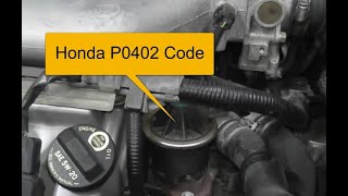 How to fix a Honda P0402 Code Exhaust Gas Recirculation Flow Excessive Detected [upl. by Annair528]