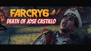 Far Cry 6  Death of José Castillo Cutscene Justicia Montero [upl. by Etteuqal]