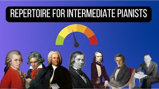 Piano Repertoire For Intermediate Pianists Play These Pieces To Improve [upl. by Rann]