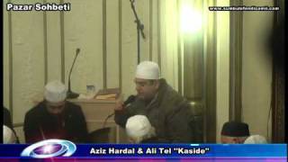 Aziz HARDAL amp Ali TEL Kaside [upl. by Ellehcal]