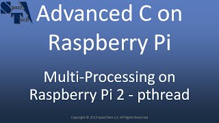 C Programming on Raspberry Pi  pthread [upl. by Kelcey854]