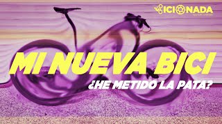 Mi nueva bici Como la monto [upl. by Adlemy736]