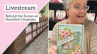 Behind the Scenes at Heartfelt Creations [upl. by Brottman]