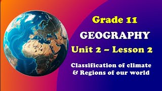 Grade 11 Geography New Curriculum Part 8 Modified koppen CC bridgeeducation4771 [upl. by Leunamnauj]