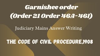 Garnishee order  CPC  Mains Answer writing  Judiciary exam [upl. by Earb]