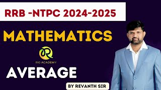 Mastering RRB NTPC Math The Ultimate Guide to Averages  Mathematics  By Revanth sir  exam [upl. by Attemaj520]