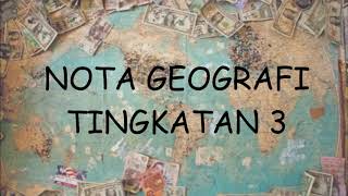 Nota Ringkas dan Padat Geografi Tingkatan 3 Bab 9 Sumber Semula Jadi dan Kerjasama Ekonomi di Dunia [upl. by Ahtnicaj]