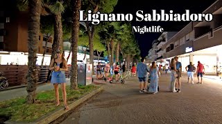 Lignano Sabbiadoro Italy Nightlife  Lignano Italy Walking Tour  4K [upl. by Inihor11]