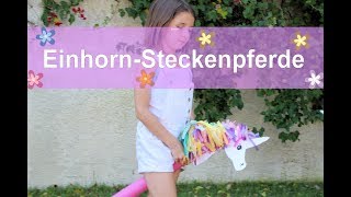 Einhorn Steckenpferd [upl. by Ycrep]