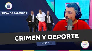 ShowDeTalentos Crimen y Deporte  en TodoporlaMismaPlata [upl. by Gewirtz]