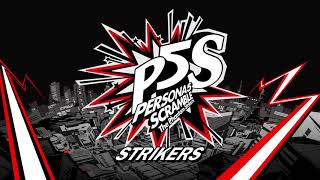 Strikers  Persona 5 Scramble The Phantom Strikers [upl. by Puduns]