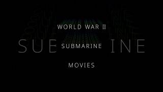 World War II Submarine Movies [upl. by Anor]