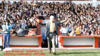 BILL SHANKLY  LIVERPOOL FC  FOOTBALLS GREATEST MANAGERS  PART ONE [upl. by Ellened]