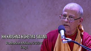 Radhadesh Mellows 2024 Day 1  HH Krishna Kshetra Swami [upl. by Chalmer]