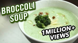 Broccoli Soup Recipe  How To Make Healthy Broccoli Soup At Home  Ruchi Bharani [upl. by Ruphina970]