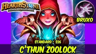 Guia Deck Bruxo Zoolock de CThun CThun Zoolock S26 Standard  HEARTHSTONE [upl. by Nylram516]