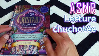 ASMR  Une Lecture toute douce pour tendormir Les cristaux du Chaman part 1 [upl. by Elmaleh905]