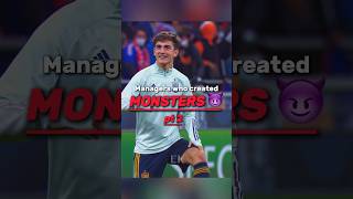 Managers who created MONSTERS pt 2… 😈 football [upl. by Dawna177]