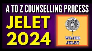 JELET 2024 Counselling Process A to Z Explained🔥 jelet2024 jelet [upl. by Retlaw992]