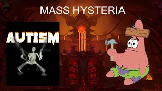 Mass Hysteria raid experience [upl. by Baniez942]