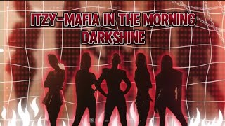 【Concert Cover】ITZY  Mafia İn The Morning  DARKSHINE ITZY [upl. by Junia90]