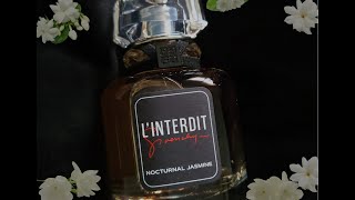 L Interdit Nocturnal Jasmine  Review [upl. by Zohar]