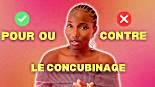 LE CONCUBINAGE EST CE SI MAL  Pour ou contre [upl. by Neeleuqcaj]