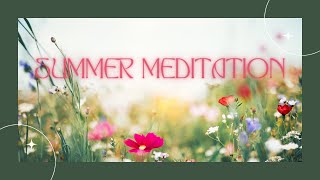 Summer Solstice Meditation [upl. by Coltin]