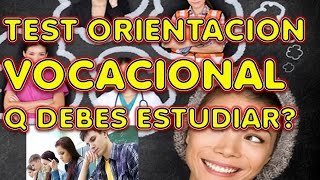 TEST DE ORIENTACION VOCACIONAL REVELADO  q carrera estudiar 2016 [upl. by Schilling]