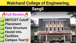 Walchand College of Engineering Sangli Review 🔥Cutoff Placement Fees Hostel Info Campus tour🤩🔥 [upl. by Sinegra]