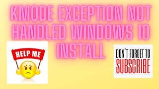 Please Help me with this KMODE problem🩸 stop code Kmode exception not handled [upl. by Newcomb]