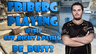 CSGO  friberg playing Dust2 w GeTRiGhT and pashaBiceps [upl. by Aliet]