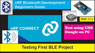 nRF5 SDK  Tutorial for Beginners Pt 42 B  Testing first BLE Project [upl. by Daphie]