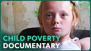 Britains Poorest Kids [upl. by Zenda]