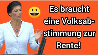 Klare Ansage Sahra Wagenknecht fordert Volksabstimmung zur Rente [upl. by Aurita]