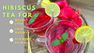 How to make Miracle Hibiscus Herbal Tea Weight Loss RecipeImmunity Booster Skin glowing TeaDrink [upl. by David]